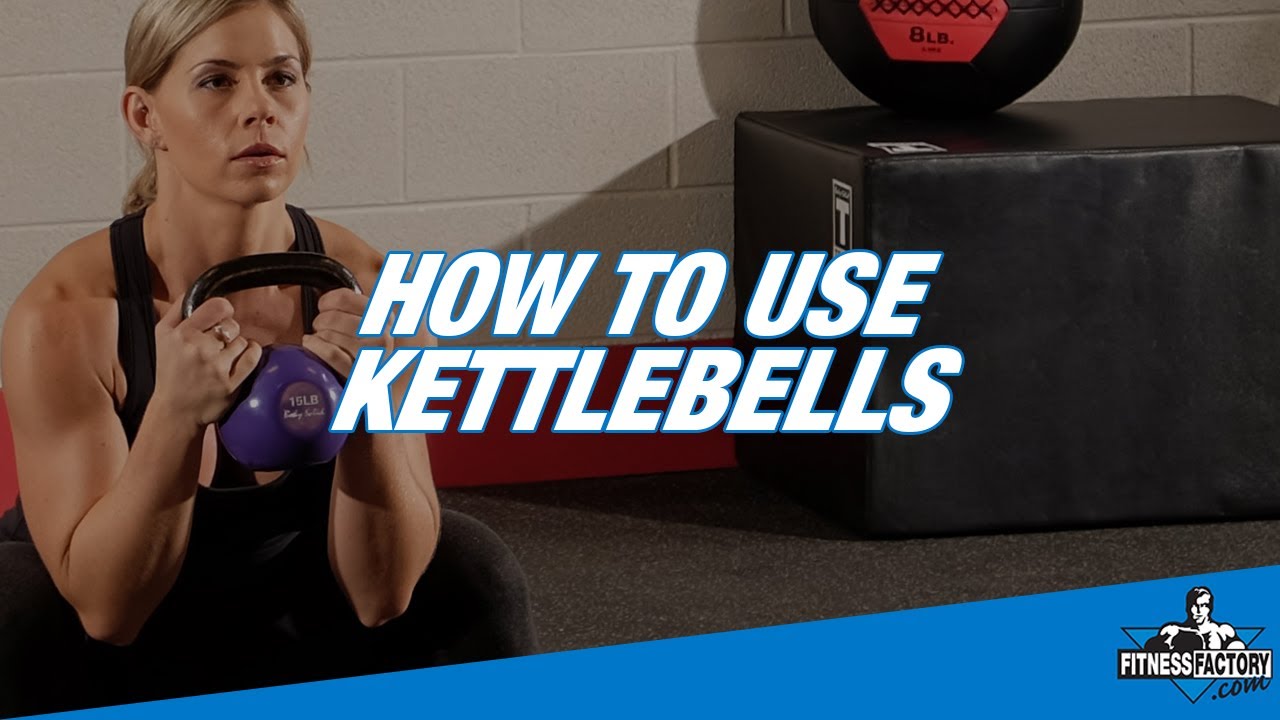 How To Use Kettlebells (Best Kettlebell Exercises)
